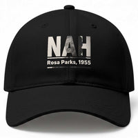 Nah Rosa Parks Baseball Cap Female Empowerment American History