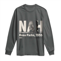 Nah Rosa Parks Long Sleeve Shirt Female Empowerment American History