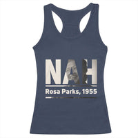 Nah Rosa Parks Racerback Tank Top Female Empowerment American History
