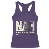 Nah Rosa Parks Racerback Tank Top Female Empowerment American History
