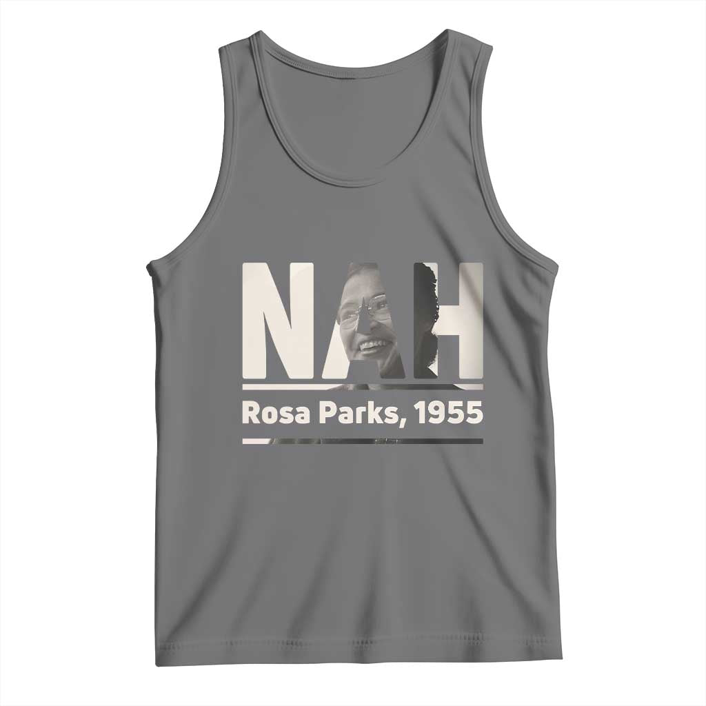Nah Rosa Parks Tank Top Female Empowerment American History
