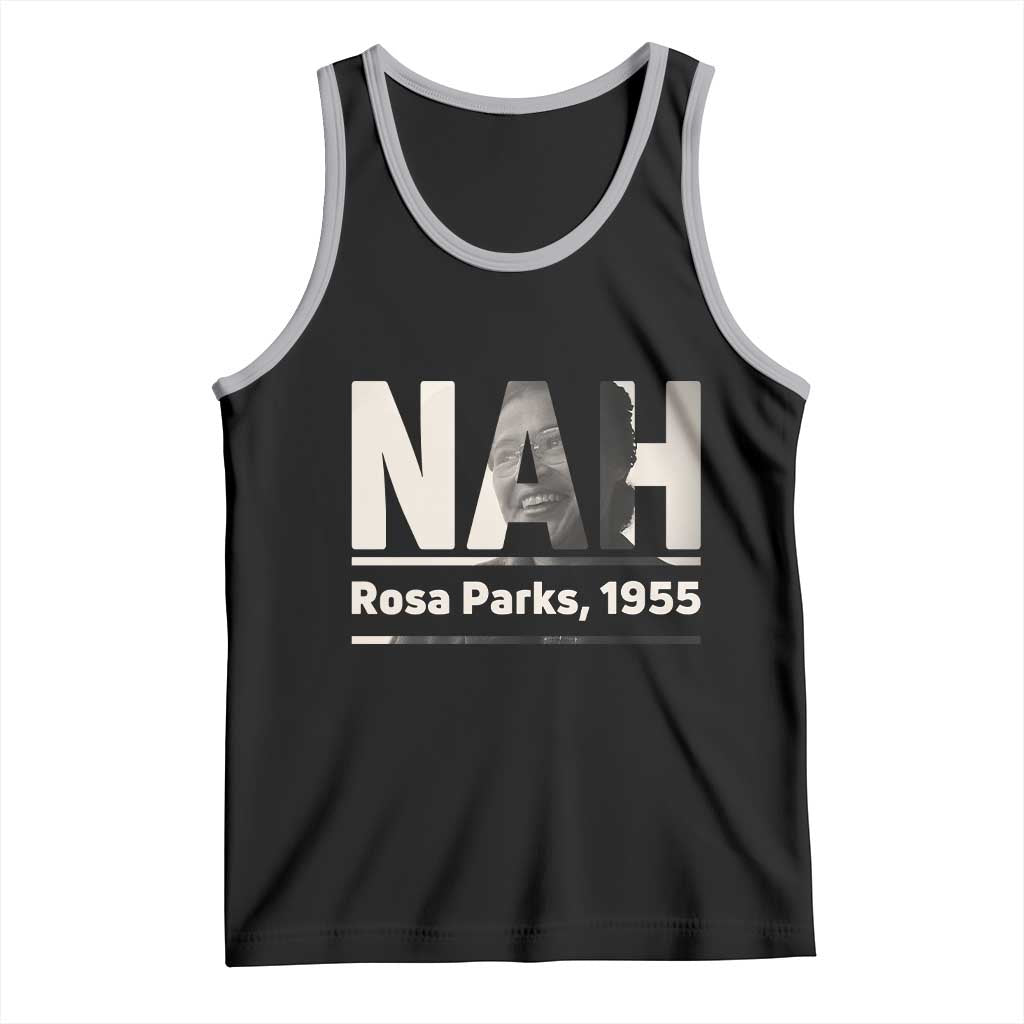 Nah Rosa Parks Tank Top Female Empowerment American History