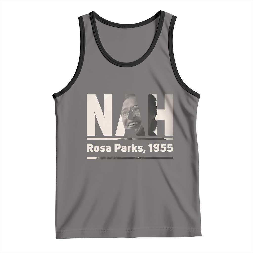 Nah Rosa Parks Tank Top Female Empowerment American History