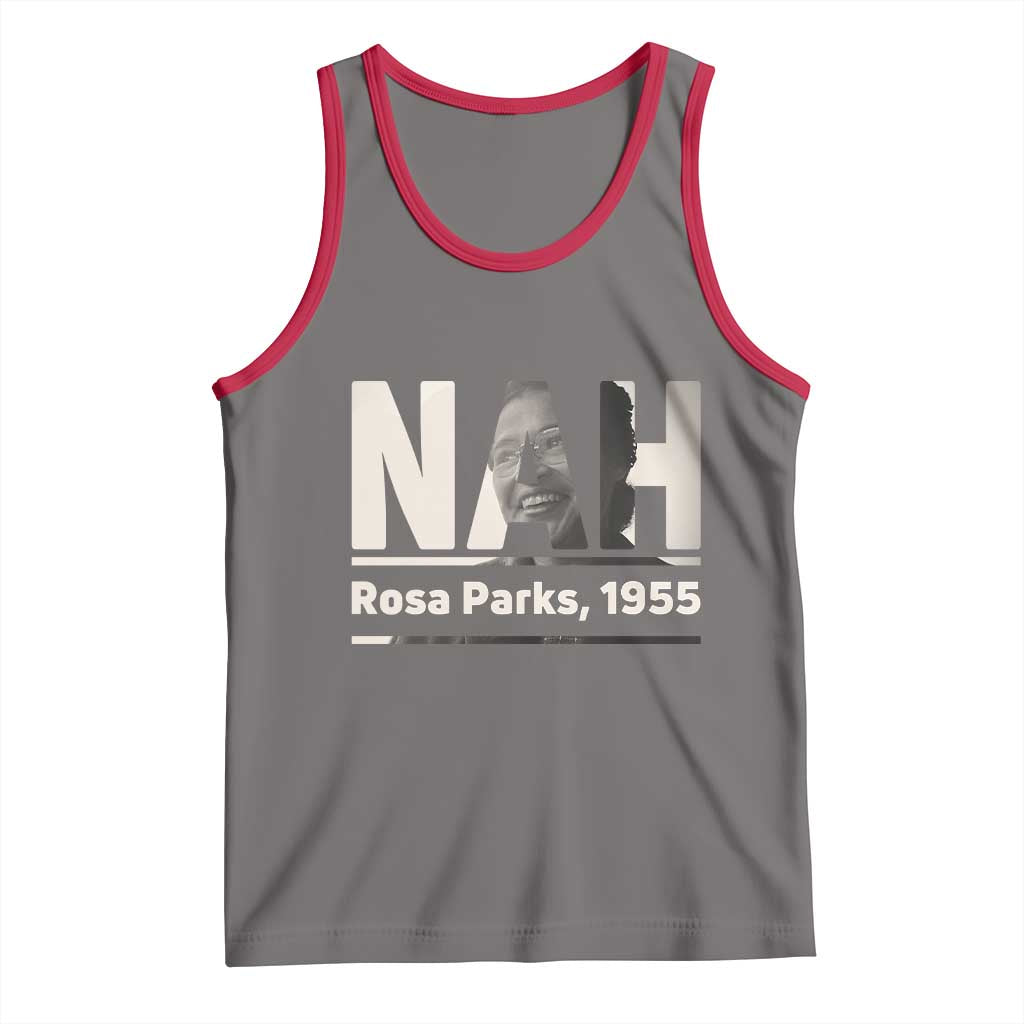Nah Rosa Parks Tank Top Female Empowerment American History