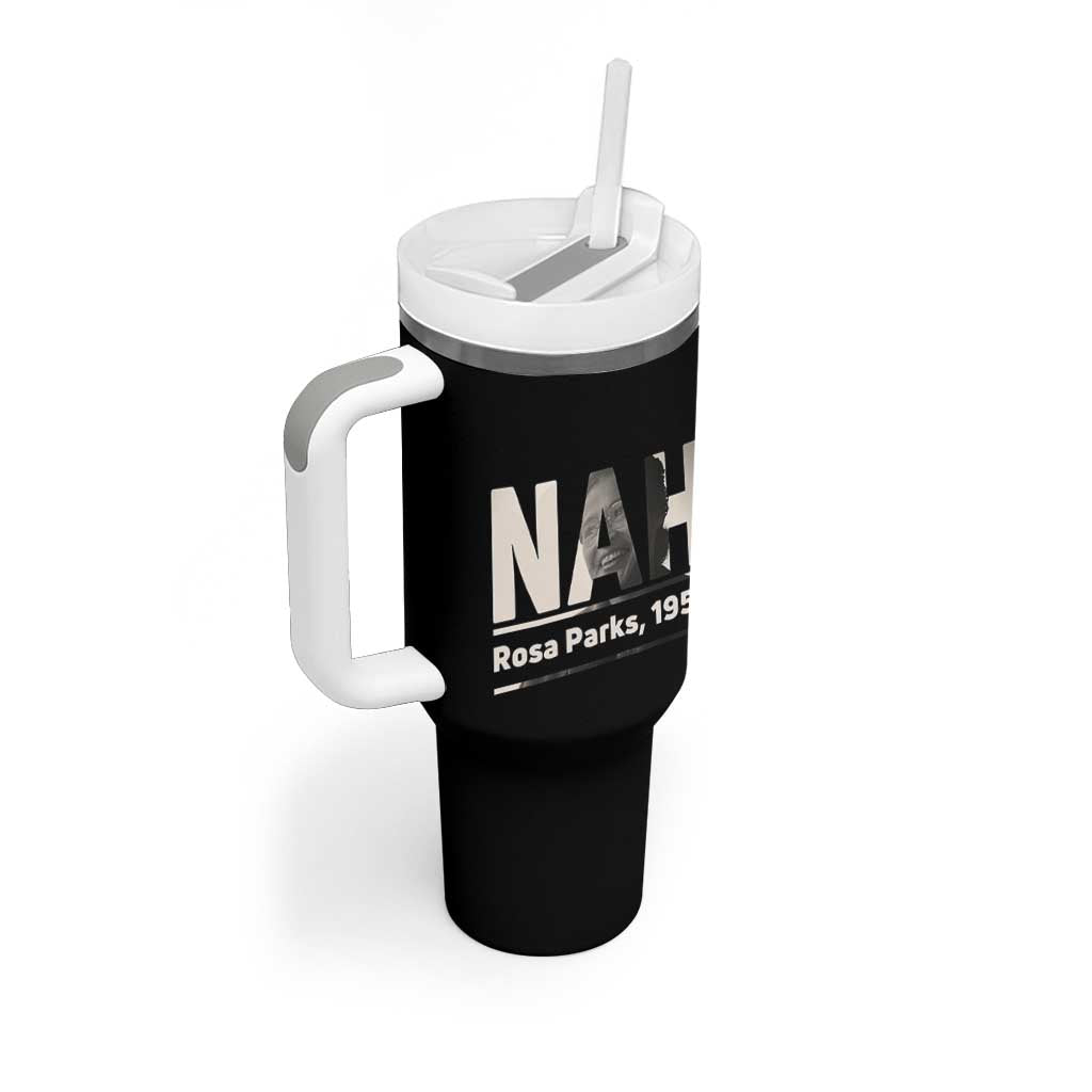 Nah Rosa Parks Tumbler With Handle Female Empowerment American History