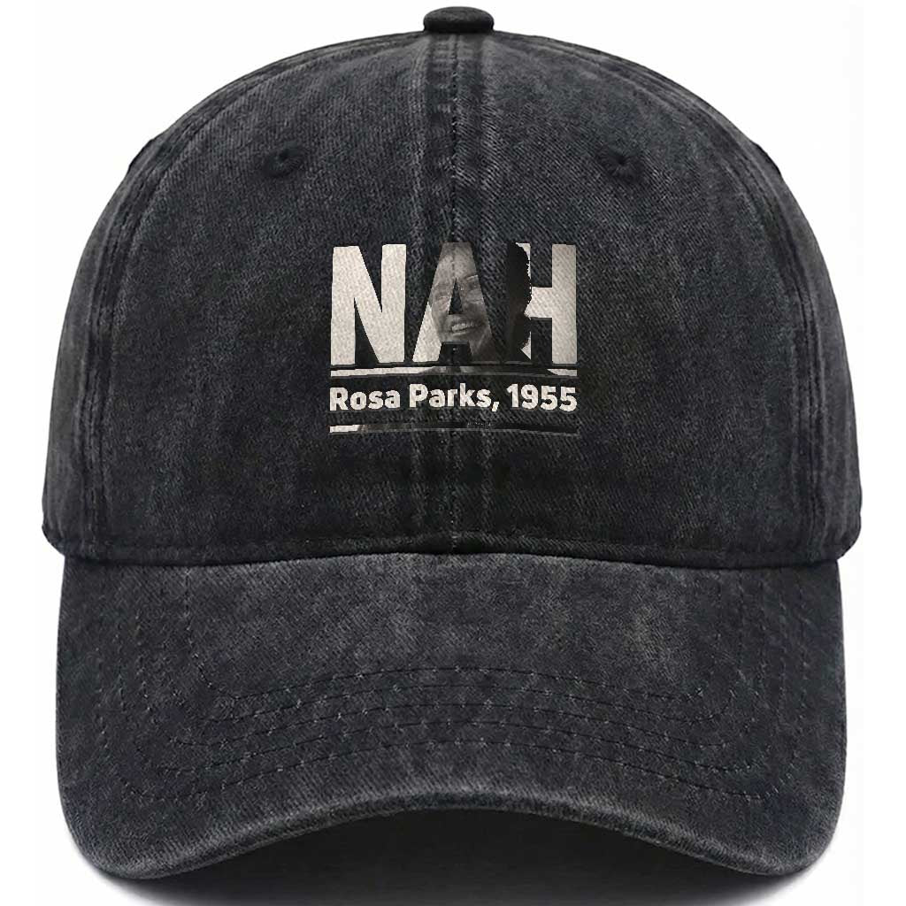 Nah Rosa Parks Washed Cotton Baseball Cap Female Empowerment American History