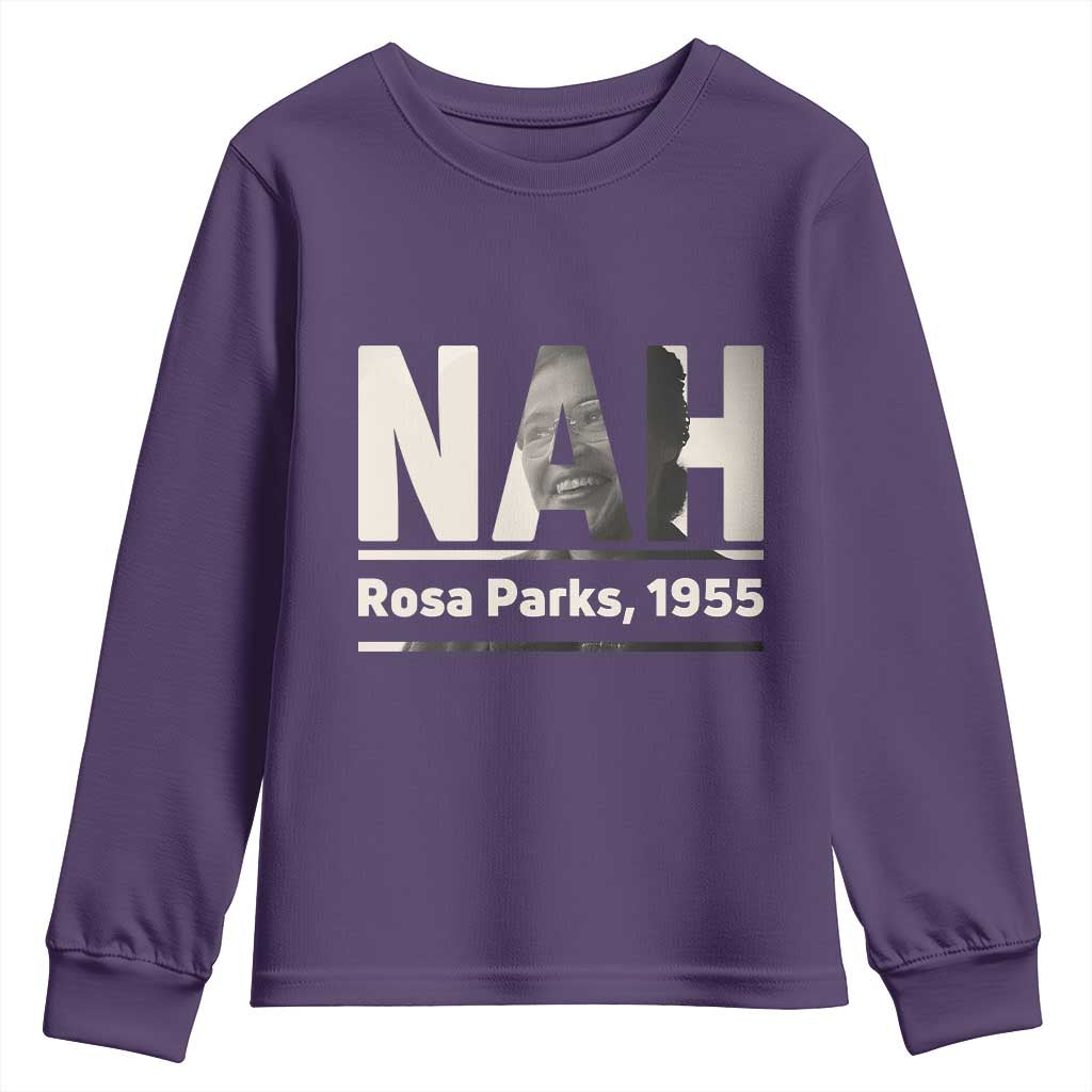 Nah Rosa Parks Youth Sweatshirt Female Empowerment American History