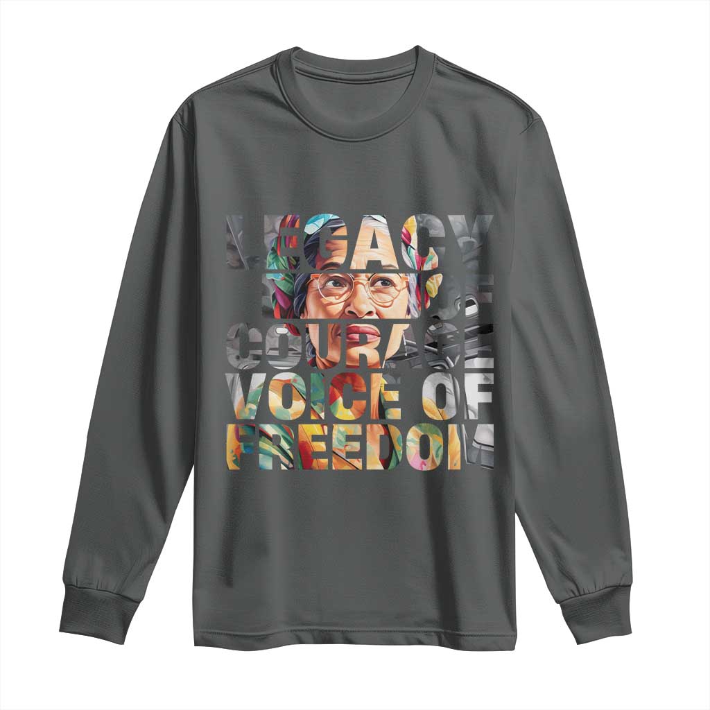 Rosa Parks Long Sleeve Shirt Legacy Of Courage Voice Of Freedom