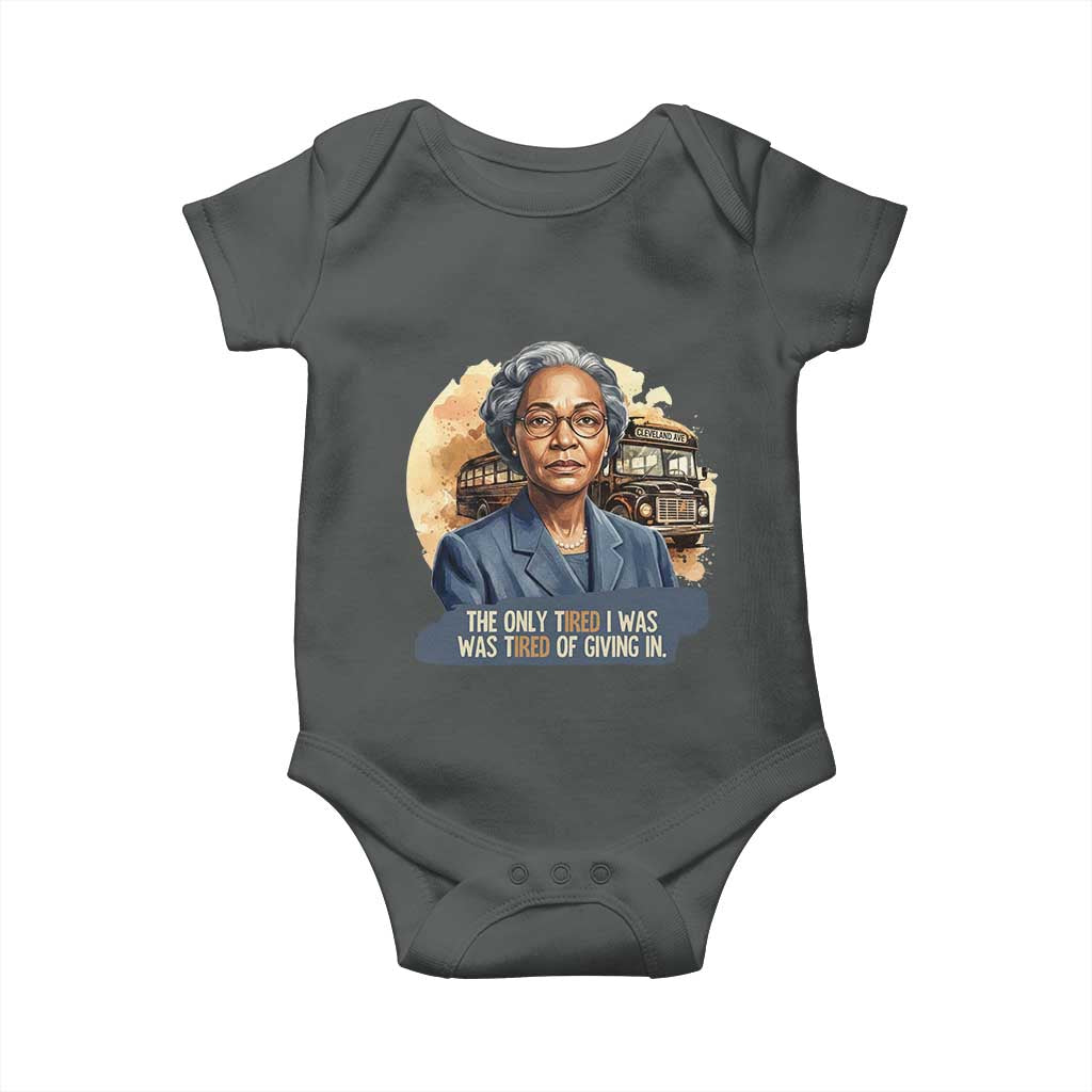Rosa Parks Tired Of Giving In Baby Onesie Civil Rights Activist
