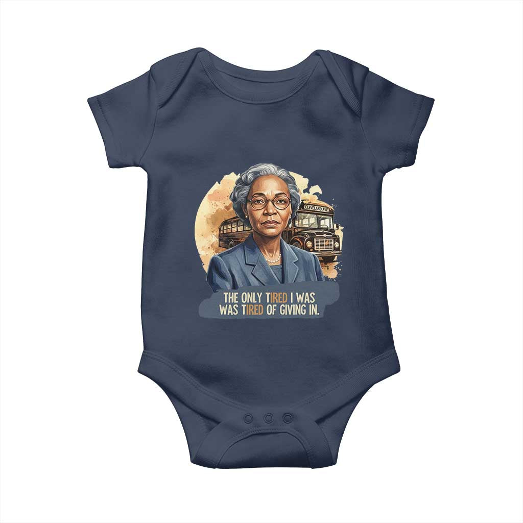 Rosa Parks Tired Of Giving In Baby Onesie Civil Rights Activist