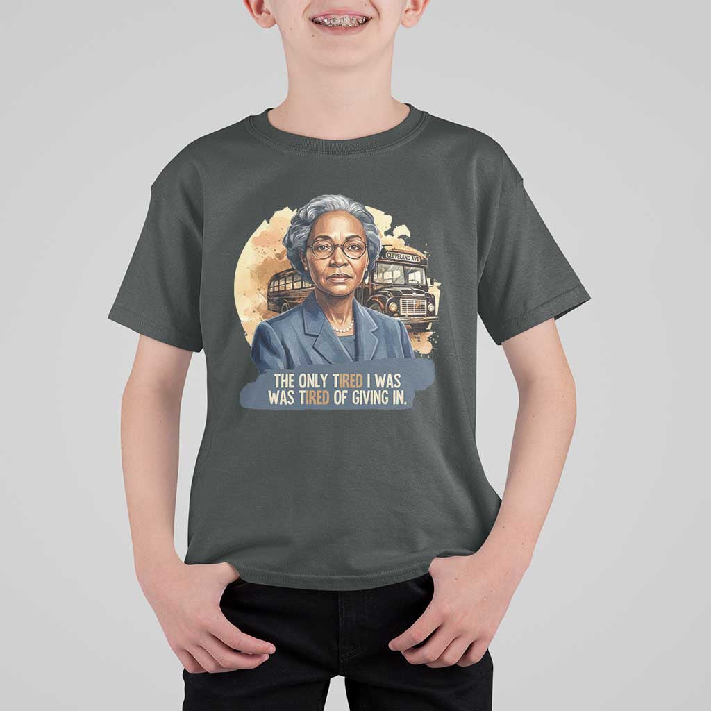 Rosa Parks Tired Of Giving In T Shirt For Kid Civil Rights Activist