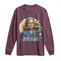 Rosa Parks Tired Of Giving In Long Sleeve Shirt Civil Rights Activist