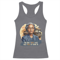 Rosa Parks Tired Of Giving In Racerback Tank Top Civil Rights Activist