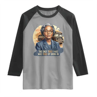 Rosa Parks Tired Of Giving In Raglan Shirt Civil Rights Activist