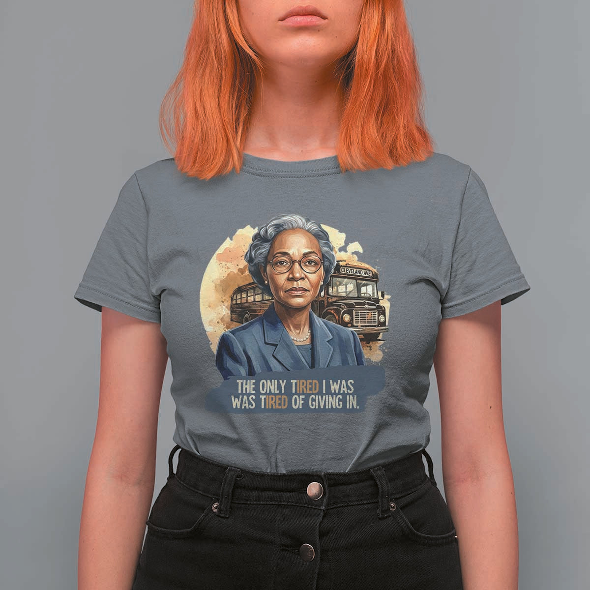 Rosa Parks Tired Of Giving In T Shirt For Women Civil Rights Activist