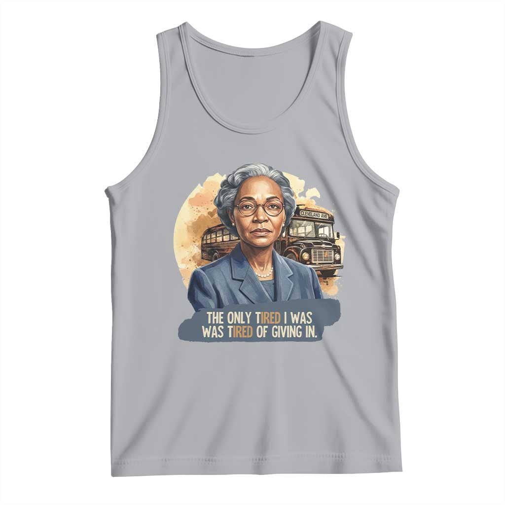 Rosa Parks Tired Of Giving In Tank Top Civil Rights Activist