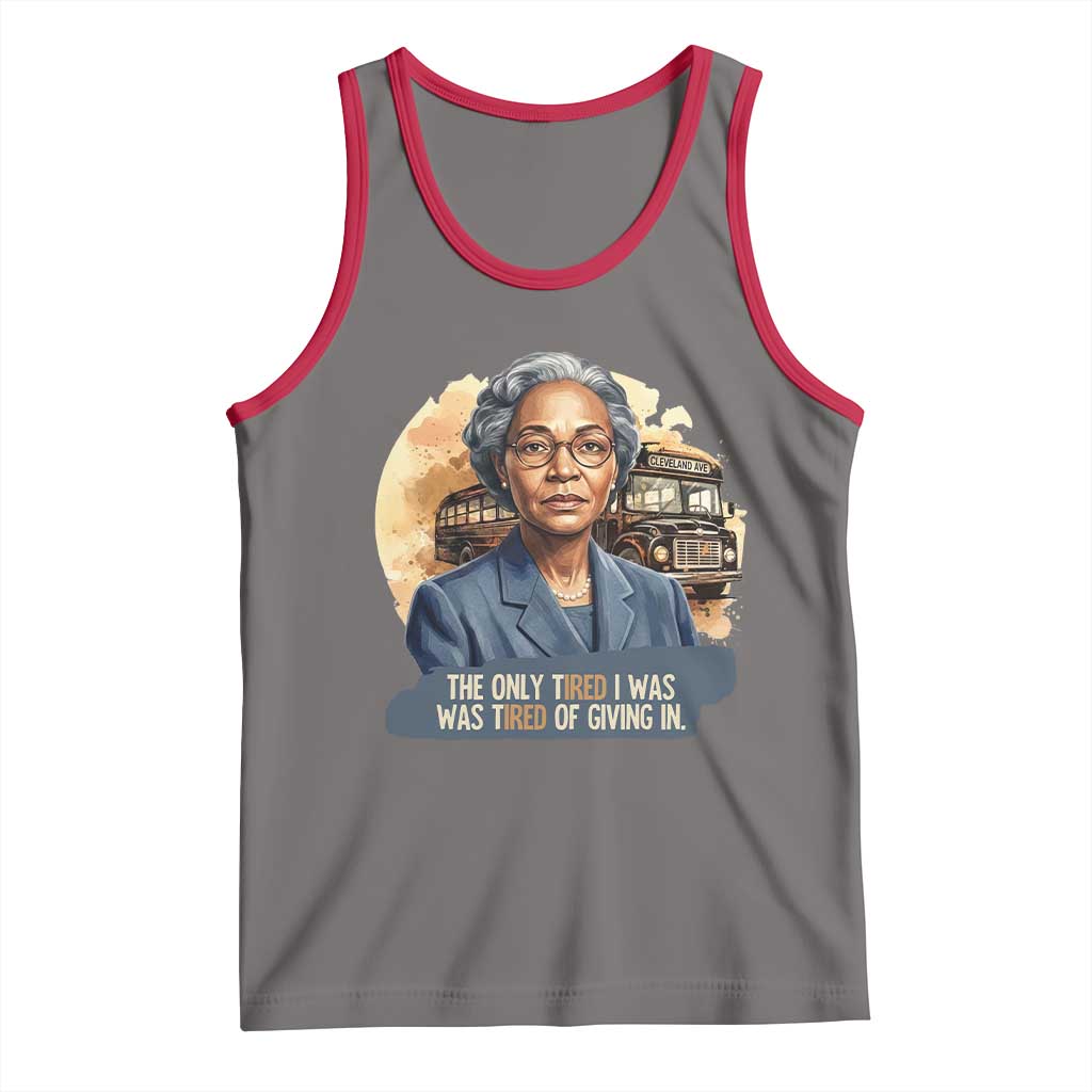 Rosa Parks Tired Of Giving In Tank Top Civil Rights Activist