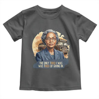 Rosa Parks Tired Of Giving In Toddler T Shirt Civil Rights Activist