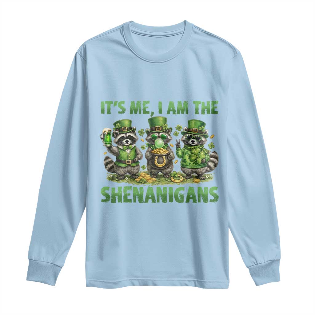I Am The Shenanigans Long Sleeve Shirt Funny Irish Raccoon St Patricks Day