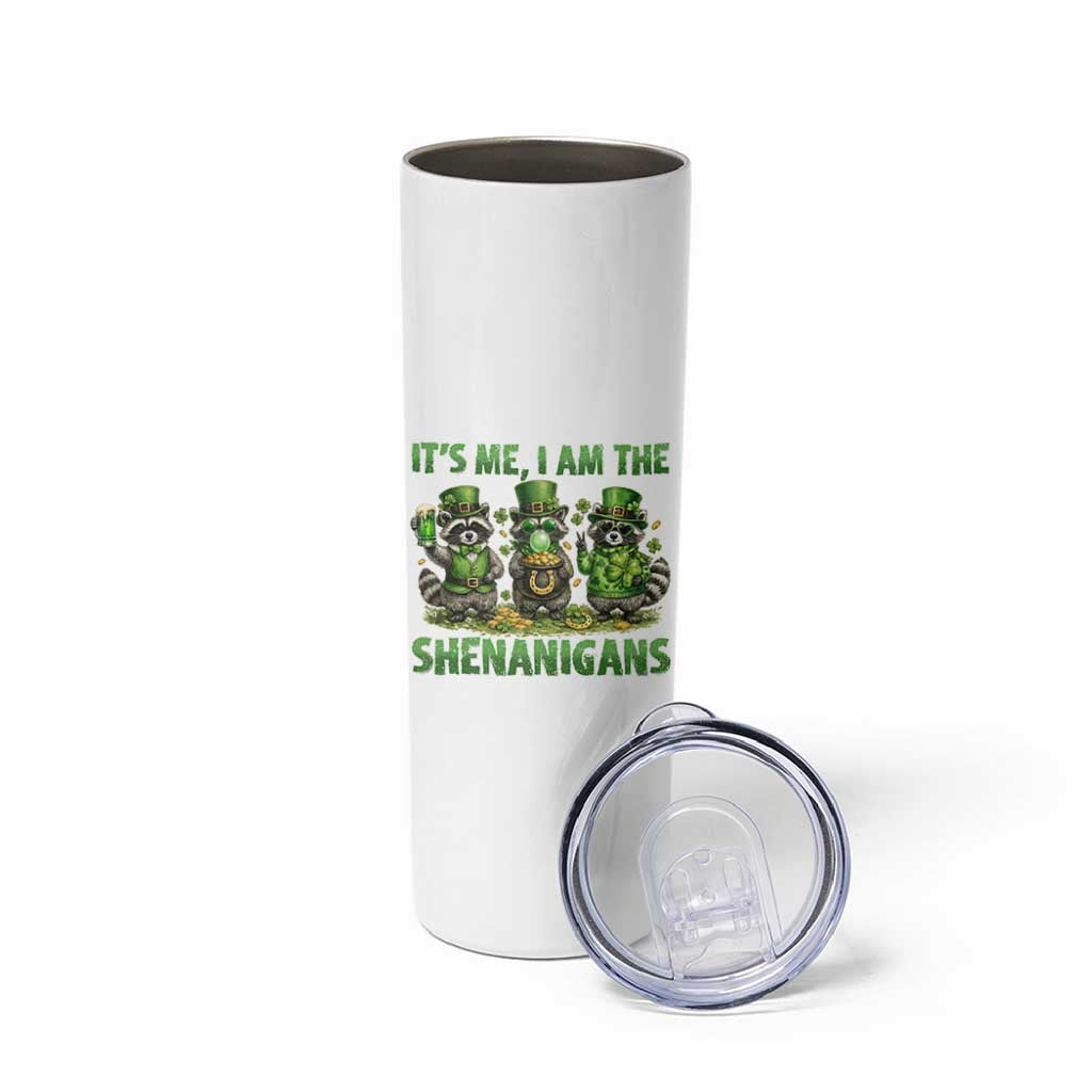 I Am The Shenanigans Skinny Tumbler Funny Irish Raccoon St Patricks Day