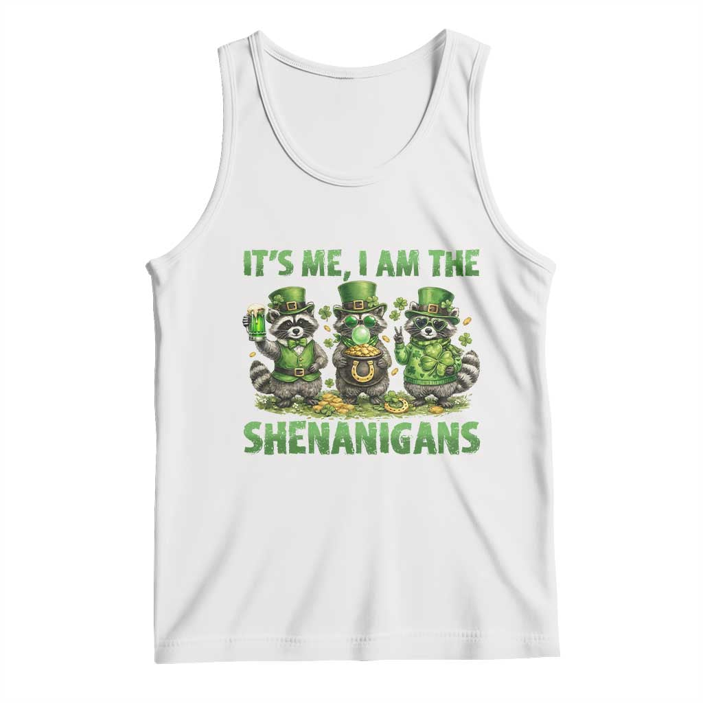 I Am The Shenanigans Tank Top Funny Irish Raccoon St Patricks Day