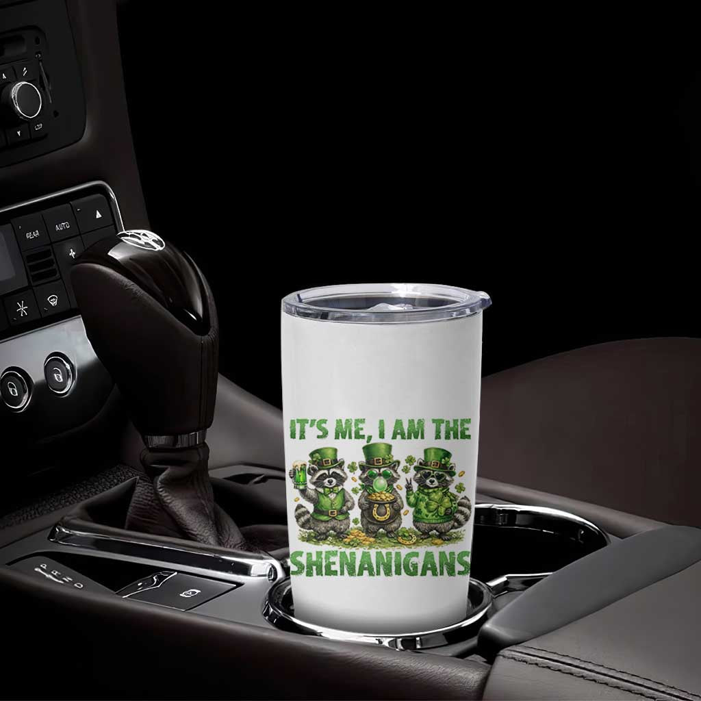 I Am The Shenanigans Tumbler Cup Funny Irish Raccoon St Patricks Day