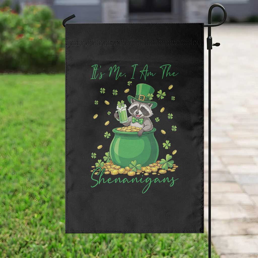 I Am The Shenanigans Garden Flag Funny Irish Raccoon
