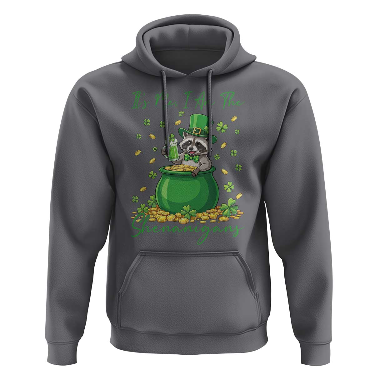 I Am The Shenanigans Hoodie Funny Irish Raccoon