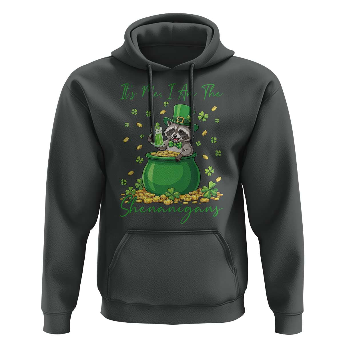 I Am The Shenanigans Hoodie Funny Irish Raccoon