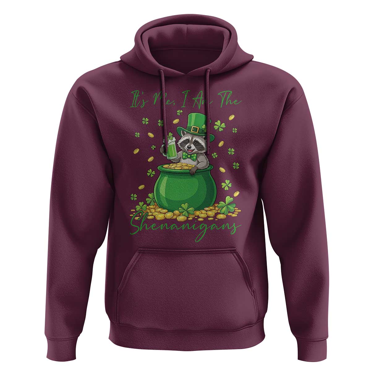 I Am The Shenanigans Hoodie Funny Irish Raccoon