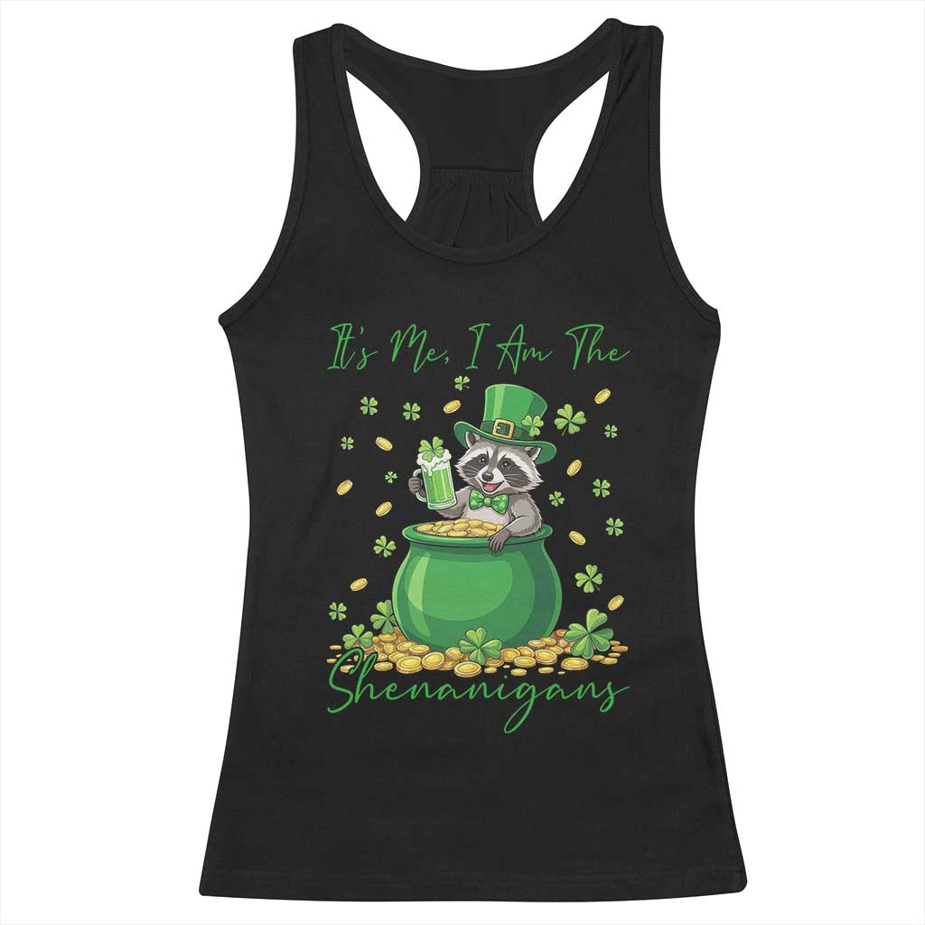 I Am The Shenanigans Racerback Tank Top Funny Irish Raccoon