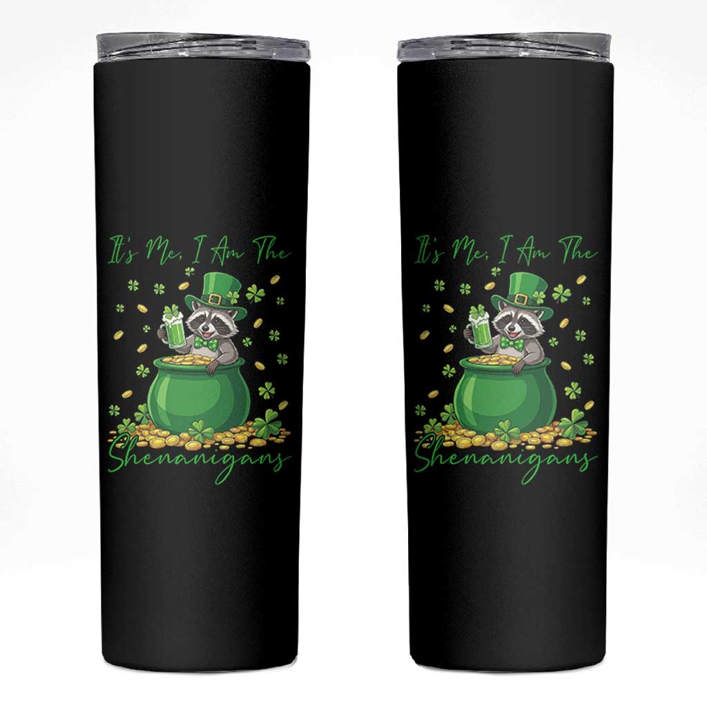 I Am The Shenanigans Skinny Tumbler Funny Irish Raccoon