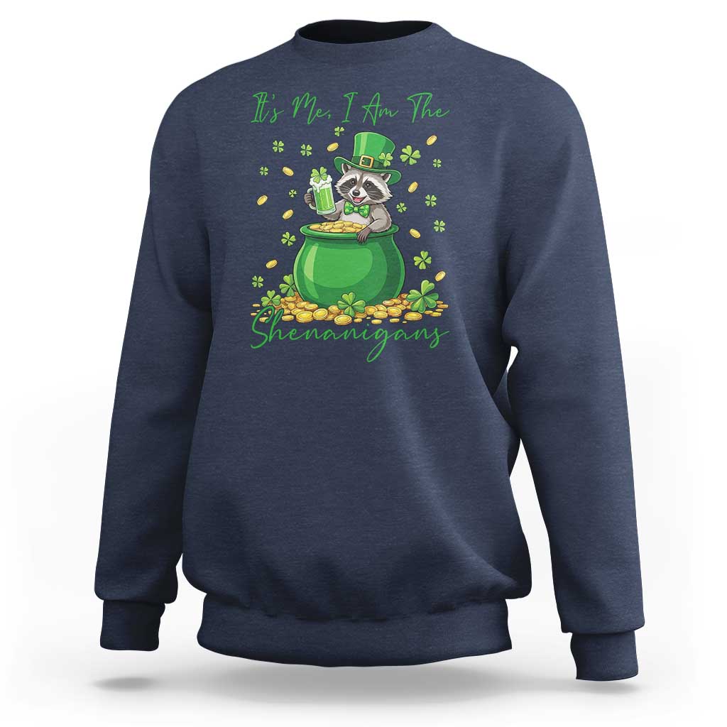 I Am The Shenanigans Sweatshirt Funny Irish Raccoon