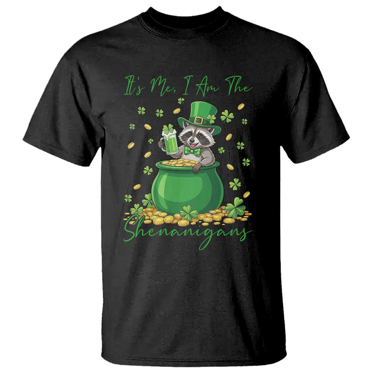 I Am The Shenanigans T Shirt Funny Irish Raccoon