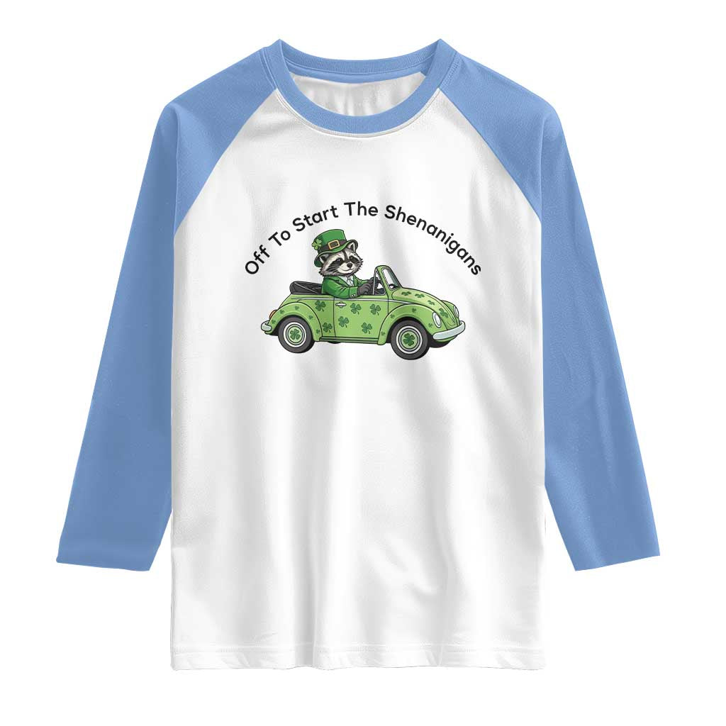 Off To Start The Shenanigans Raglan Shirt Funny Irish Raccoon