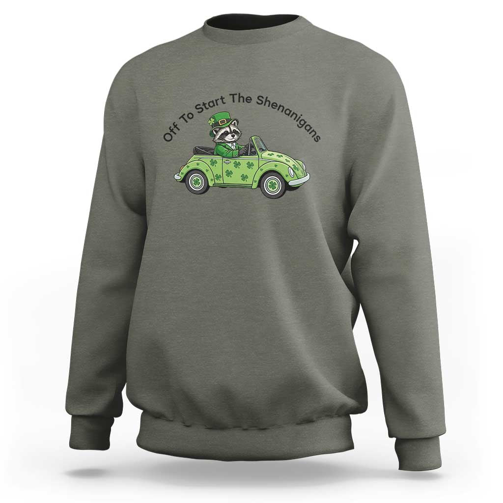Off To Start The Shenanigans Sweatshirt Funny Irish Raccoon