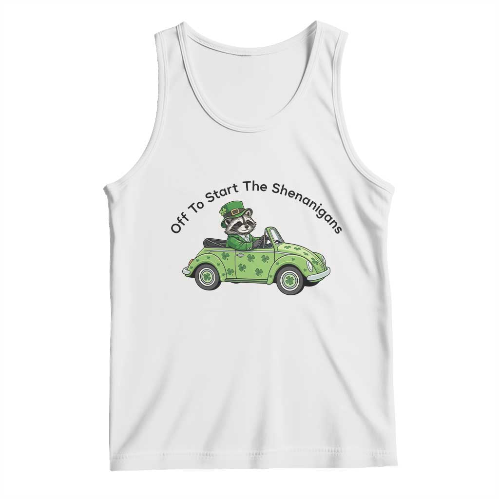 Off To Start The Shenanigans Tank Top Funny Irish Raccoon