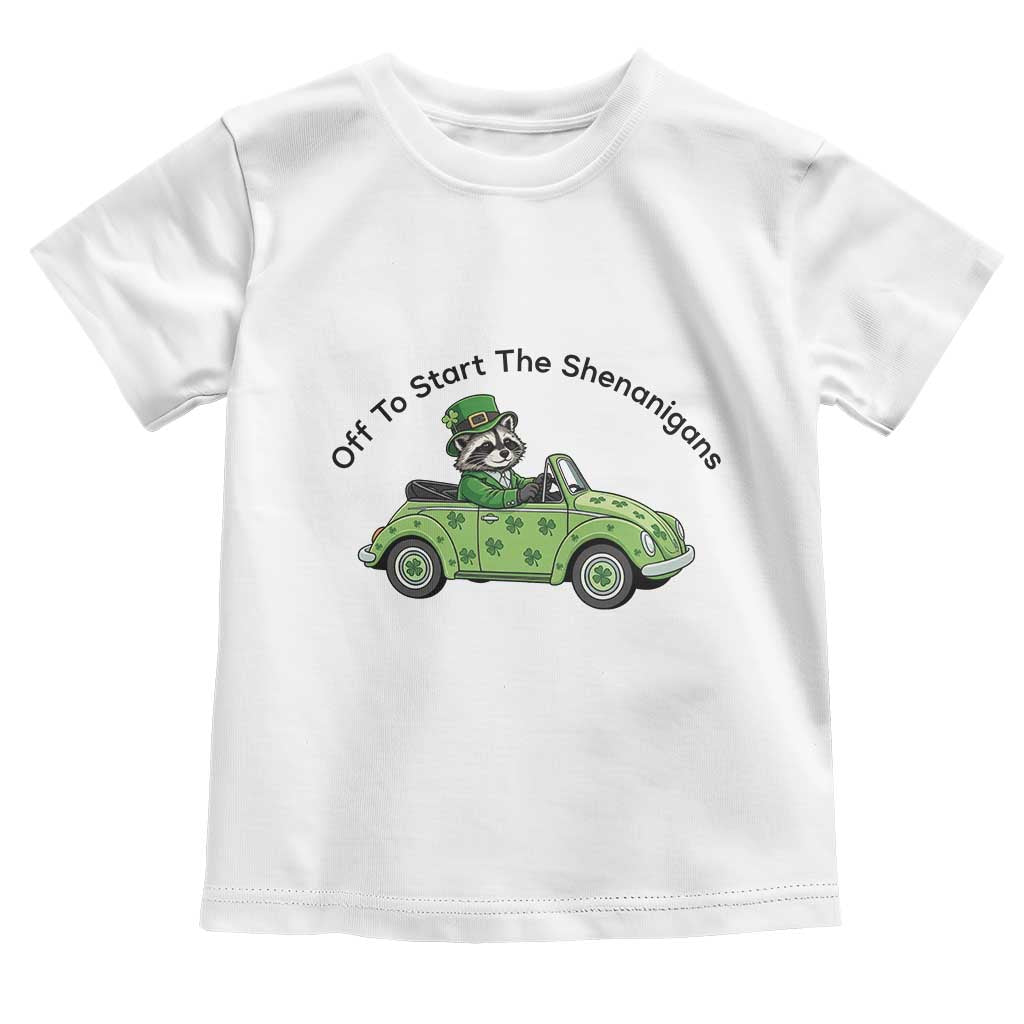 Off To Start The Shenanigans Toddler T Shirt Funny Irish Raccoon