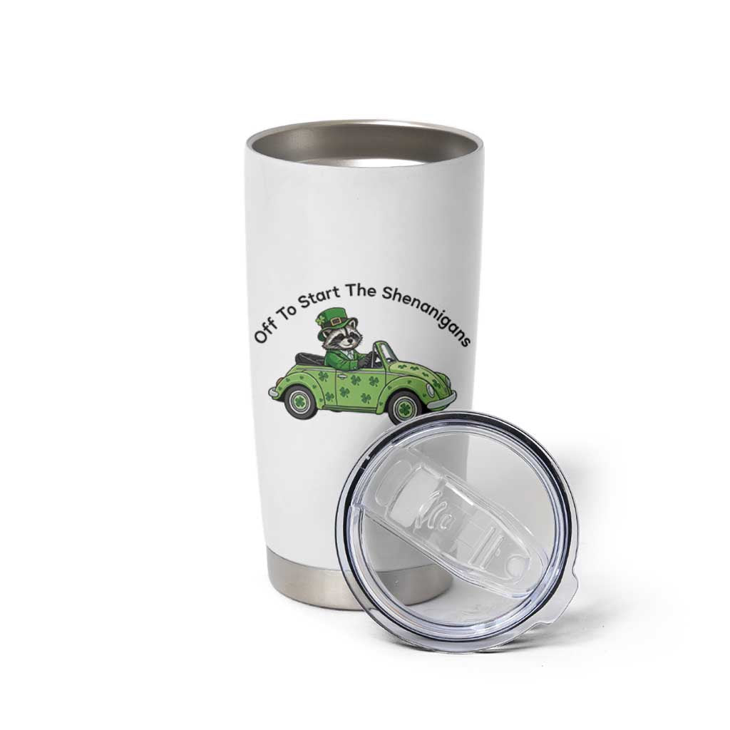 Off To Start The Shenanigans Tumbler Cup Funny Irish Raccoon