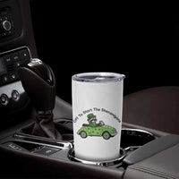 Off To Start The Shenanigans Tumbler Cup Funny Irish Raccoon