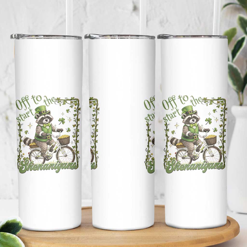 Funny Irish Raccoon Driver Skinny Tumbler Off To Start The Shenanigans