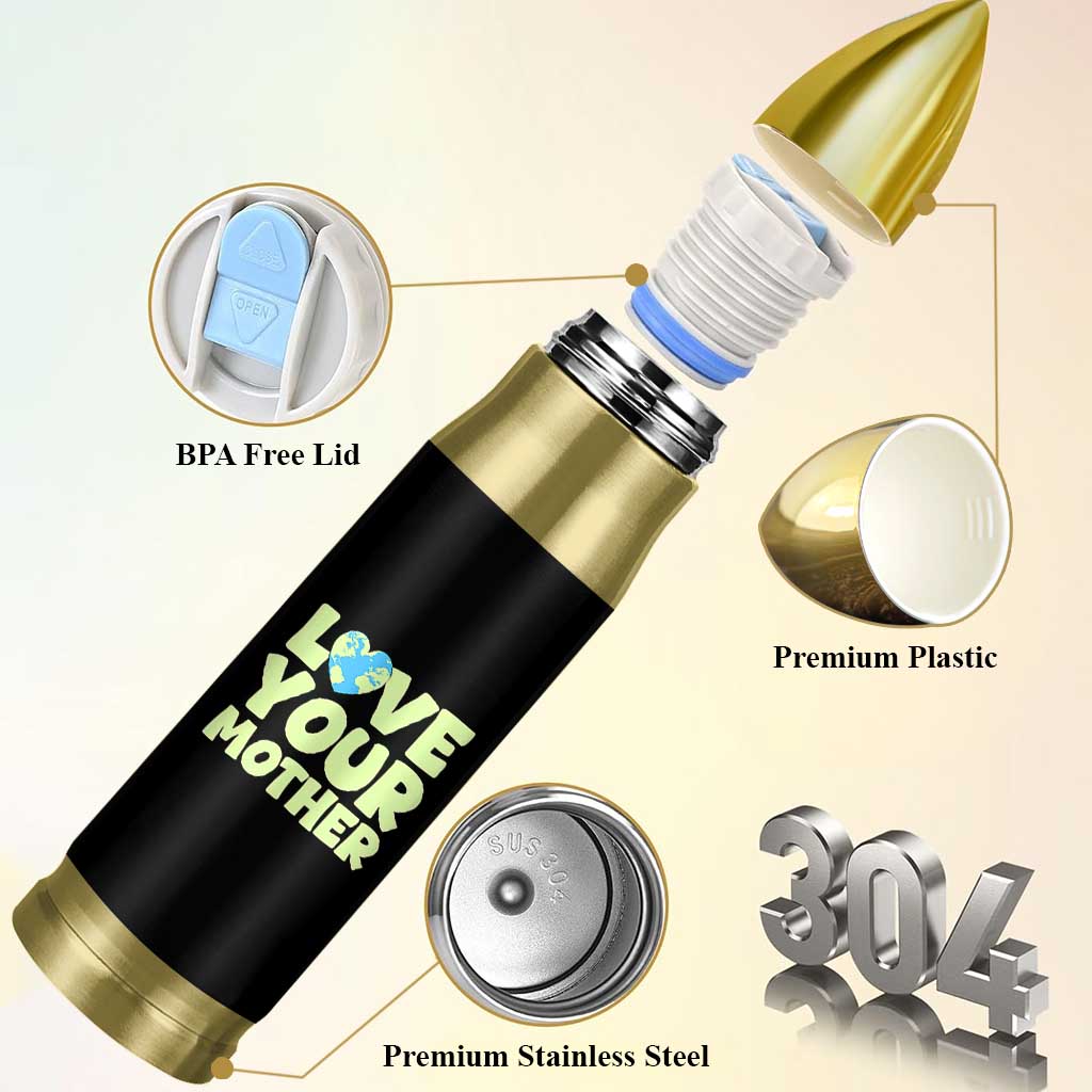 Love Your Mother Earth Day Bullet Tumbler Nature Lover Gift
