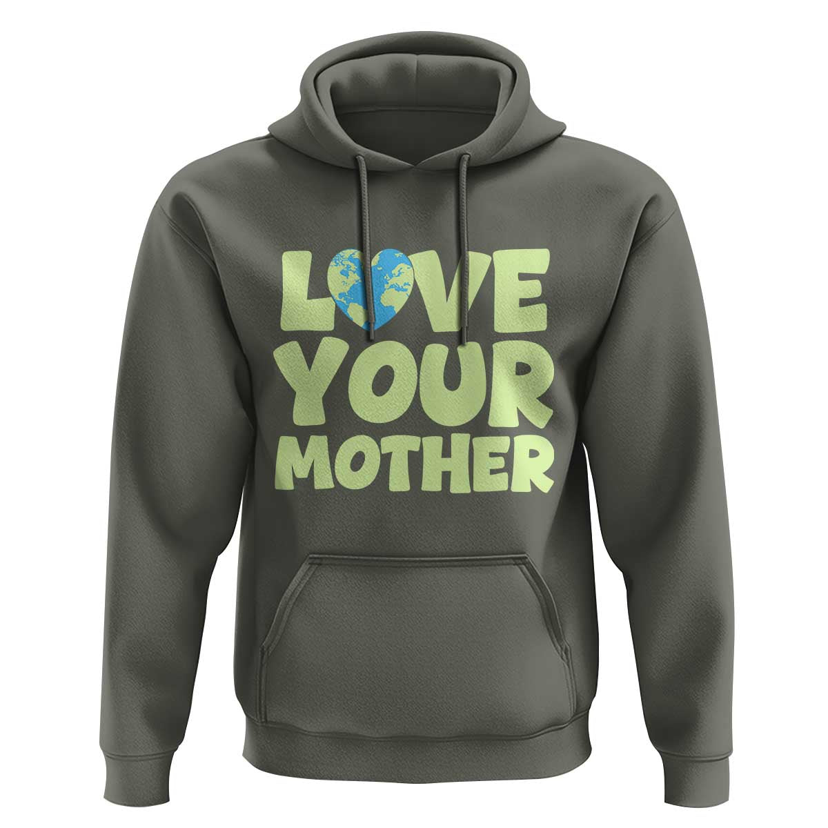 Love Your Mother Earth Day Hoodie Nature Lover Gift