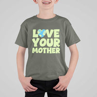 Love Your Mother Earth Day T Shirt For Kid Nature Lover Gift