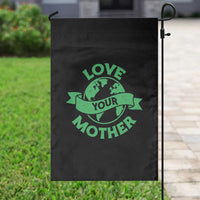 Love Your Mother Earth Day Garden Flag Protect Our Planet
