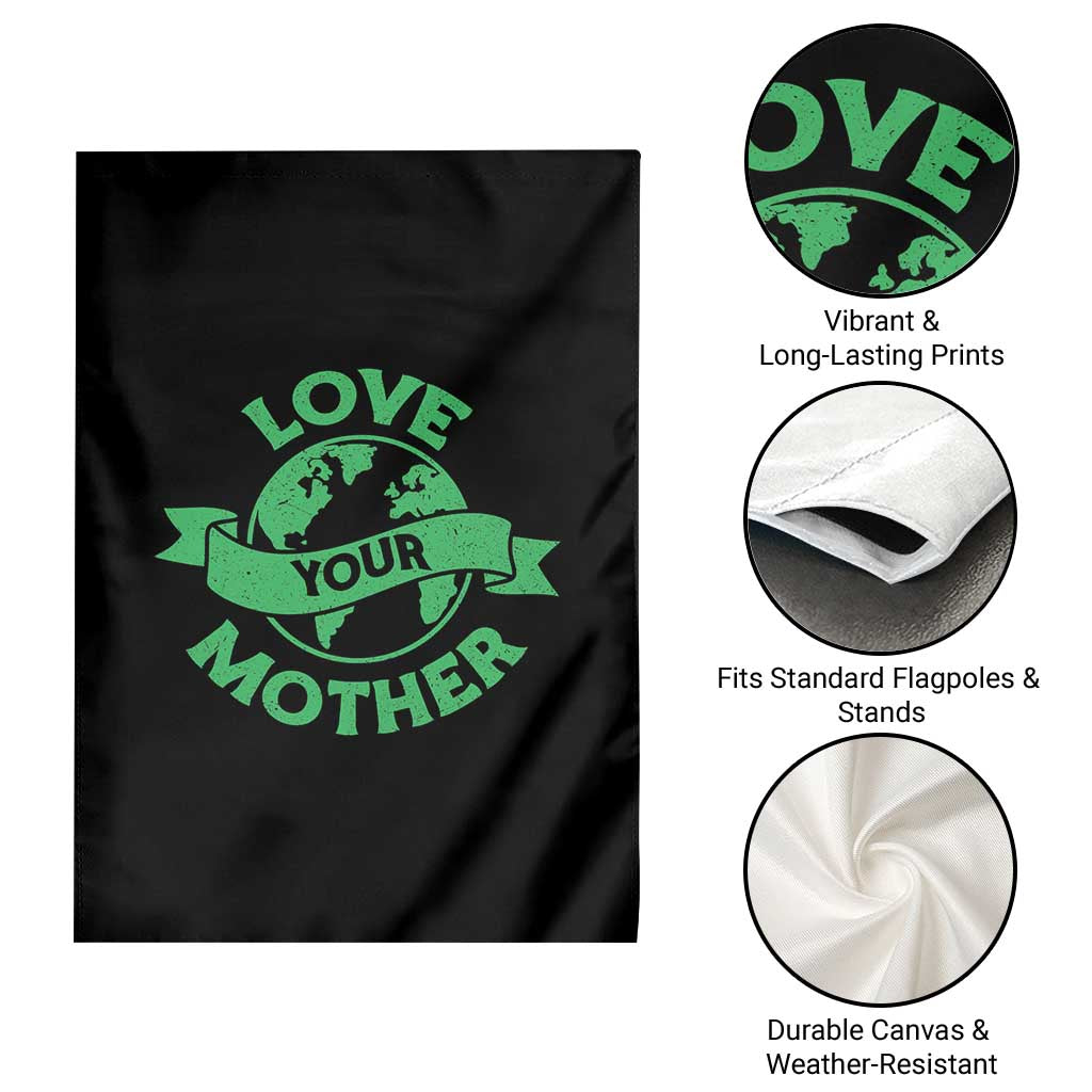 Love Your Mother Earth Day Garden Flag Protect Our Planet