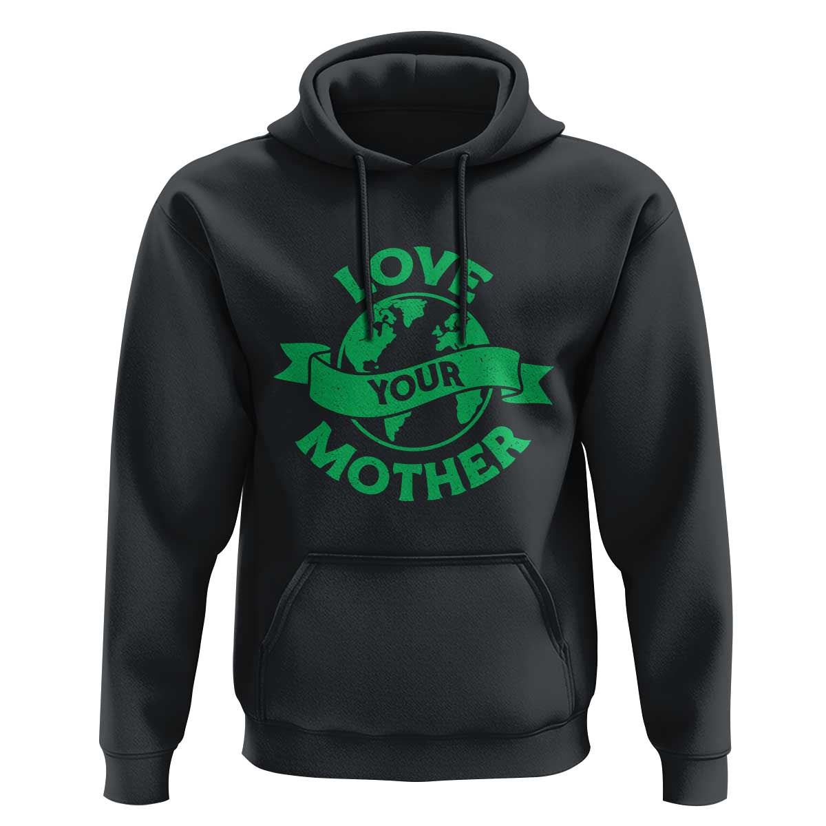 Love Your Mother Earth Day Hoodie Protect Our Planet