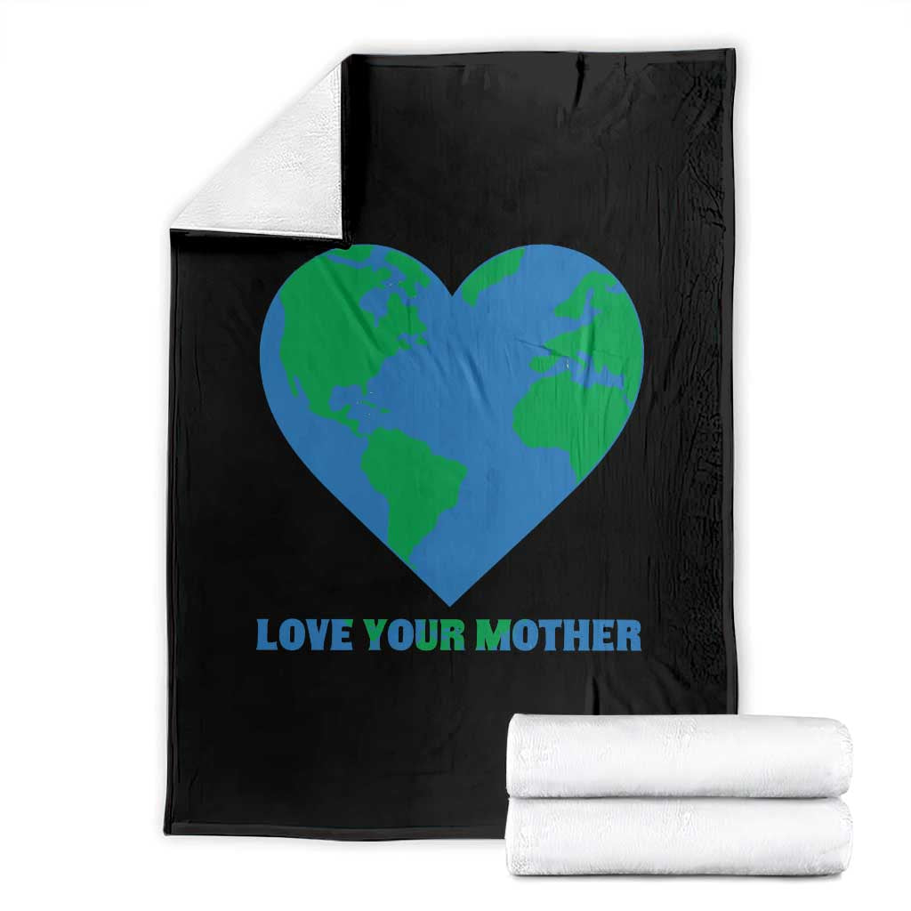 Love Your Mother Earth Day Throw Blanket Environmental Activism
