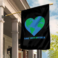 Love Your Mother Earth Day Garden Flag Environmental Activism