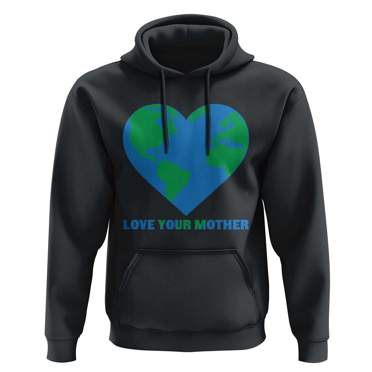 Love Your Mother Earth Day Hoodie Environmental Activism